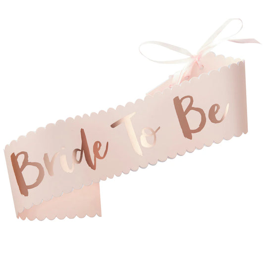 Bride to be Sashe